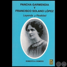 PANCHA GARMENDIA Y FRANCISCO SOLANO LPEZ - Autor: ROBERTO A. ROMERO - Ao 2012
